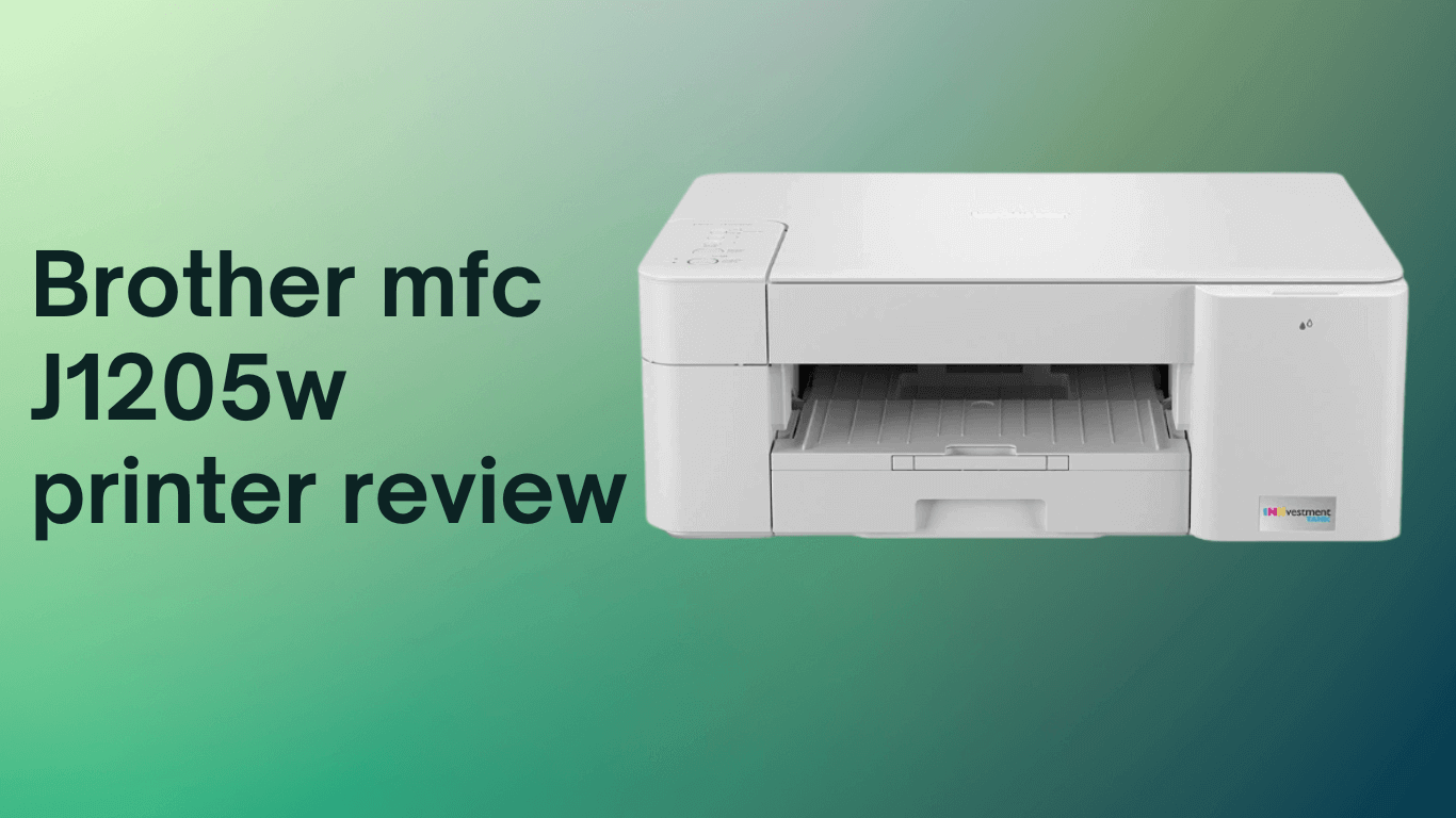 Brother mfc J1205w printer review